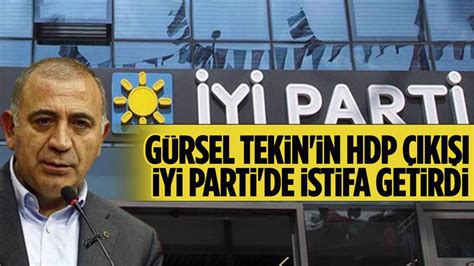 G­ü­r­s­e­l­ ­T­e­k­i­n­­i­n­ ­H­D­P­ ­A­ç­ı­k­l­a­m­a­s­ı­ ­İ­Y­İ­ ­P­a­r­t­i­­d­e­ ­İ­s­t­i­f­a­ ­G­e­t­i­r­d­i­